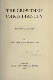 Front cover of The growth of Christianity by Percy Gardner