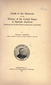 Cover of Guide to the materials for the history of the United States in Spanish archives by William R. Shepherd
