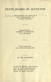 Cover of Special report of Gilbert H. Hendren, state examiner, for the period from July 1, 1914, to June 30, 1916 by Indiana. State Board of Accounts.