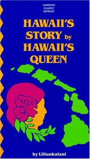 Cover of Hawaii's story by Hawaii's queen, Liliuokalani by Liliuokalani Queen of Hawaii