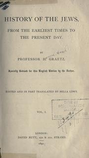 Cover of History of the Jews, from the earliest times to the present day by Heinrich Hirsch Graetz