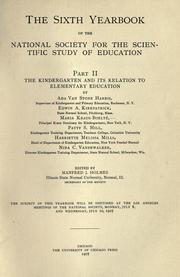 Front cover of The kindergarten and its relation to elementary education by Ada Van Stone Harris