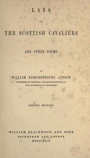 Cover of Lays of the Scottish cavaliers, and other poems by William Edmondstoune Aytoun