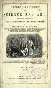 Front cover of Popular lectures on science and art by Dionysius Lardner