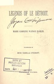 Front cover of Legends of le Détroit by Marie Caroline Watson Hamlin