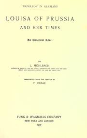 Front cover of Louisa of Prussia and her times by Luise Mühlbach
