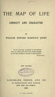 Front cover of The map of life, conduct, and character by William Edward Hartpole Lecky