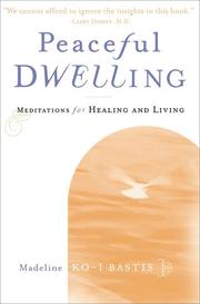 Front cover of Peaceful Dwelling by Madeline Ko-I Bastis