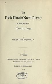 Front cover of The poetic plural of Greek tragedy in the light of Homeric usage by Horace Leonard Jones