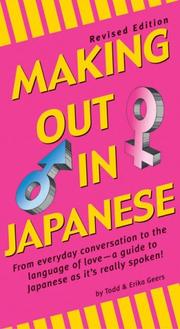 Front cover of Making out in Japanese by Todd Geers