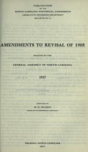 Front cover of Amendments to Revisal of 1905 enacted by the General assembly of North Carolina, 1917 by North Carolina.