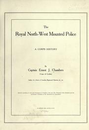 Front cover of The Royal North-West Mounted Police, a corps history by Ernest J. Chambers