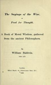 Front cover of The sayings of the wise; or, Food for thought by William Baldwin