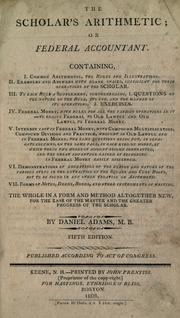 Front cover of The scholar's arithmetic, or, Federal accountant .. by Daniel Adams