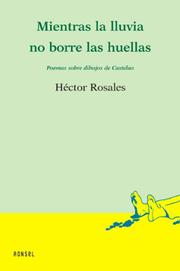 Front cover of Mientras La Lluvia No Borre Las Huellas by S. H. Rosales Ayala