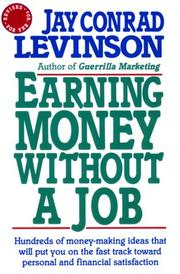 Front cover of Earning money without a job by Jay Conrad Levinson