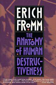Front cover of The Anatomy of Human Destructiveness by Erich Fromm