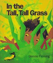 Front cover of In the Tall, Tall Grass by Denise Fleming