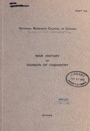 Front cover of War history of Division of Chemistry by National Research Council Canada. Division of Chemistry.