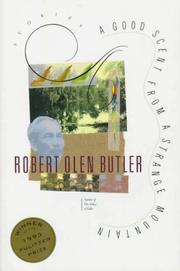 Front cover of A good scent from a strange mountain by Robert Olen Butler