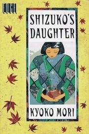 Front cover of Shizuko's daughter by Kyoko Mori