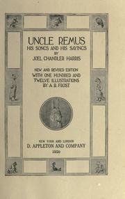 Front cover of Uncle Remus, his songs and his sayings by Joel Chandler Harris