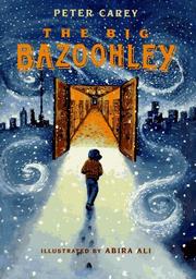 Cover of The Big Bazoohley by Peter Carey