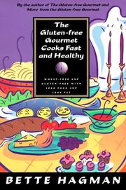 Cover of The gluten-free gourmet cooks fast and healthy by Bette Hagman