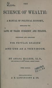 Cover of The science of wealth by Amasa Walker