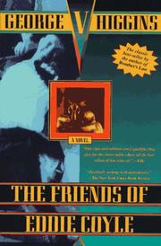 Front cover of The friends of Eddie Coyle by George V. Higgins