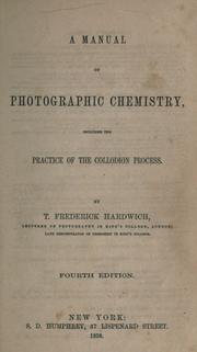 Front cover of A manual of photographic chemistry by Thomas Frederick Hardwich