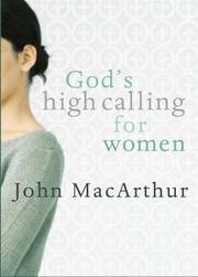 Front cover of God's High Calling for Women by John MacArthur