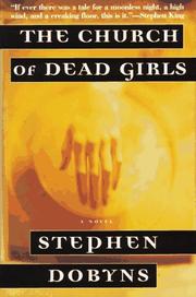 Front cover of The Church of Dead Girls by Stephen Dobyns