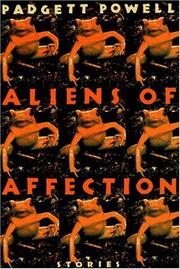 Front cover of Aliens of affection by Padgett Powell