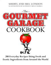 Cover of The Gourmet Garage cookbook by Sheryl London