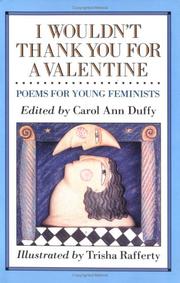 Front cover of I Wouldn't Thank You for a Valentine by Carol Ann Duffy