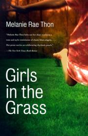 Front cover of Girls in the grass by Melanie Rae Thon