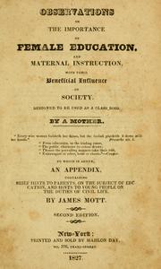 Cover of Observations on the importance of female education and maternal instruction with their beneficial influence on society by Abigail Mott