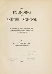Front cover of The founding of Exeter school by H. Lloyd Parry