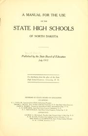 Front cover of A manual for the use of the state high schools of North Dakota by North Dakota. State Board of Education.