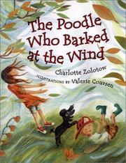 Front cover of The poodle who barked at the wind by Charlotte Zolotow