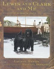 Front cover of Lewis and Clark and me by Laurie Myers