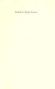 Front cover of Growth in living systems by International Symposium on Growth (1960 Lafayette, Ind.)