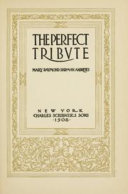 Front cover of The perfect tribute by Mary Raymond Shipman Andrews