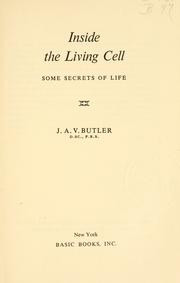 Cover of Inside the living cell by J. A. V. Butler