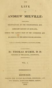 Cover of The life of Andrew Melville by M'Crie, Thomas