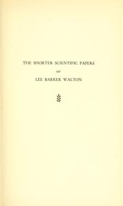 Front cover of The shorter scientific papers of Lee Barker Walton .. by Lee Barker Walton