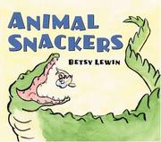 Cover of Animal snackers by Betsy Lewin