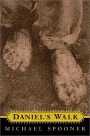 Cover of Daniel's Walk by Michael Spooner