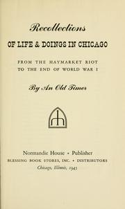 Front cover of Recollections of life & doings in Chicago from the Haymarket Riot to the end of World War I by Charles H. Hermann